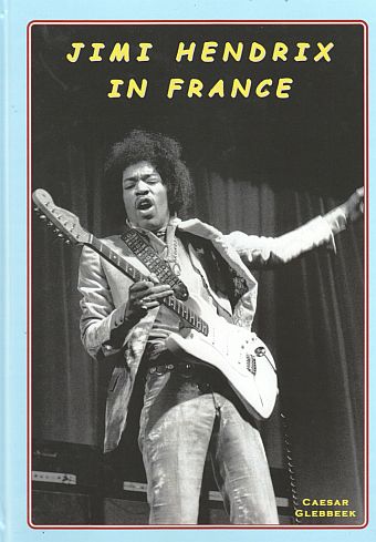 Jimi Hendrix In France – new Univibes book!
